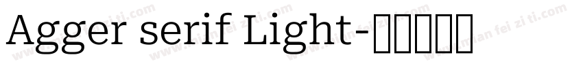 Agger serif Light字体转换